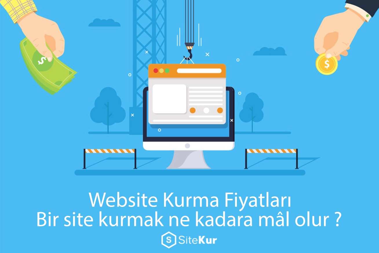 Web Site Kurma Fiyatları | Bir Site Ne Kadara Kurulur ?